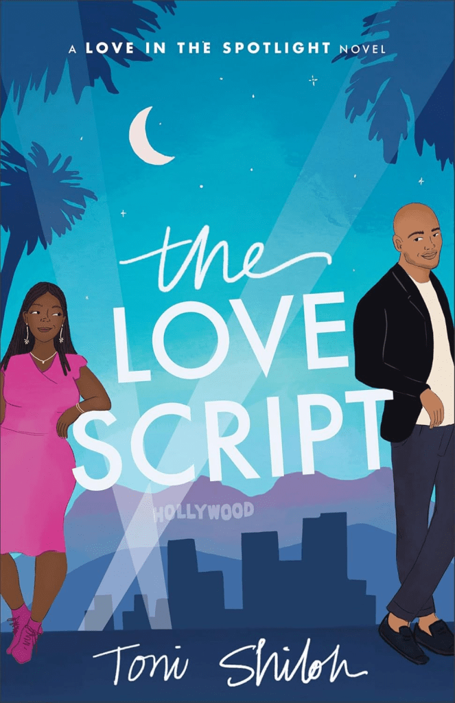 'The Love Script' by Toni Shiloh (Love in the Spotlight #1)